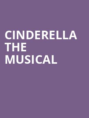 Cinderella The Musical Poster