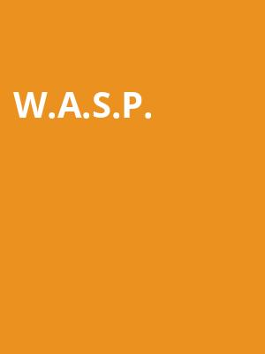 WASP, The Criterion, Oklahoma City