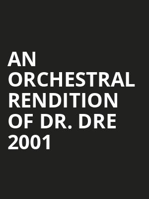 An Orchestral Rendition of Dr Dre 2001, Tower Theatre OKC, Oklahoma City