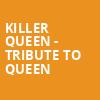 Killer Queen Tribute to Queen, Tower Theatre OKC, Oklahoma City