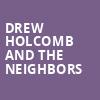Drew Holcomb and the Neighbors, Tower Theatre OKC, Oklahoma City